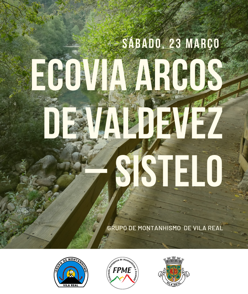 Ecovia Arcos de Valdevez Sistelo 23 março site FACEBOOK